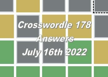 Daily Crosswordle 178 - 16th July 2022
