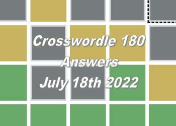 Daily Crosswordle 180 - 18th July 2022