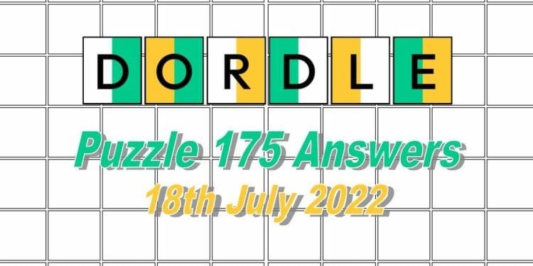 Daily Dordle 175 - 18th July 2022