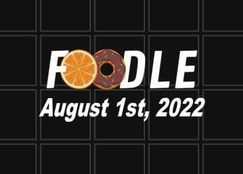 Daily Foodle - 1st August 2022