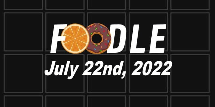 Daily Foodle - 22nd July 2022