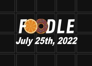 Daily Foodle - 25th July 2022