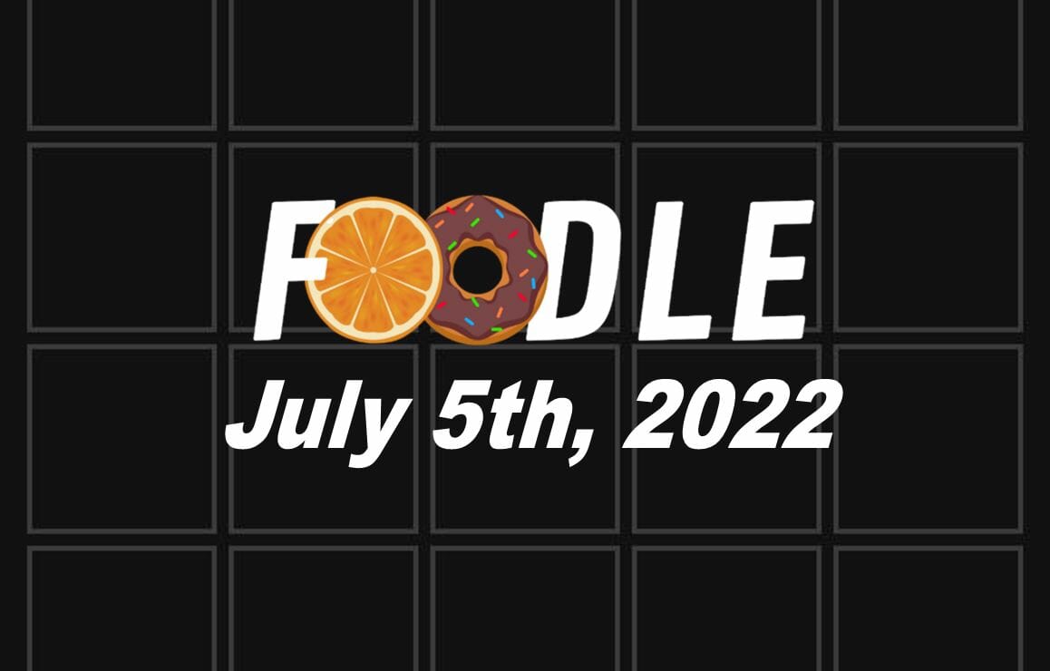 Daily Foodle - 5th July 2022