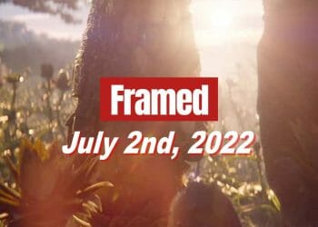 Daily Framed 113 Movie - July 2, 2022