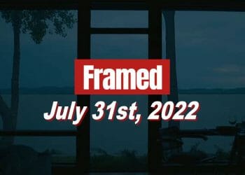 Daily Framed 142 Movie - July 31, 2022