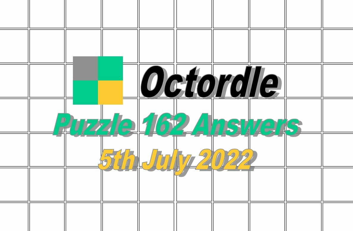 Daily Octordle 162 - 5th July 2022