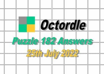 Daily Octordle 182 - 25th July 2022