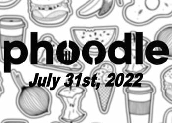 Daily Phoodle - 31st July 2022