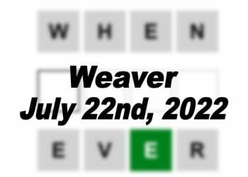 Daily Weaver - 22nd July 2022