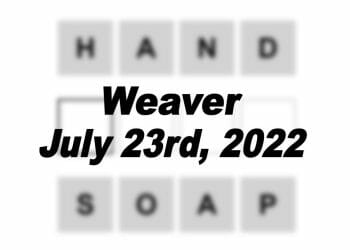 Daily Weaver - 23rd July 2022