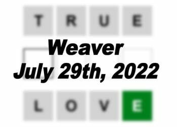 Daily Weaver - 29th July 2022
