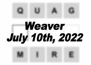 Daily Weaver Answers - 10th July 2022