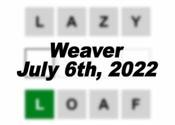 Daily Weaver Answers - 6th July 2022