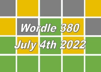 Daily Wordle 380 - July 4th 2022
