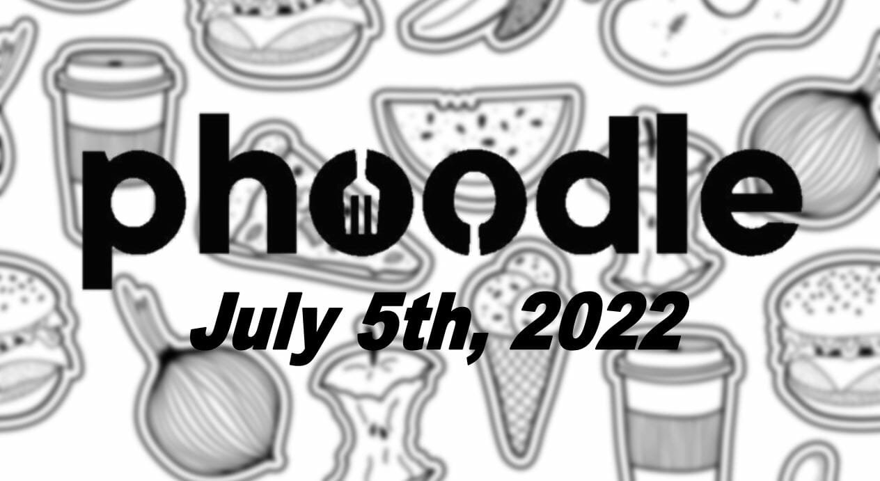Phoodle Answer - July 5th 2022