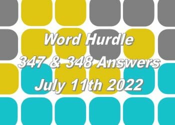 Word Hurdle #347 & #348 - 11th July 2022