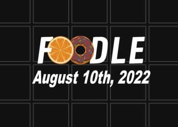 Daily Foodle - 10th August 2022