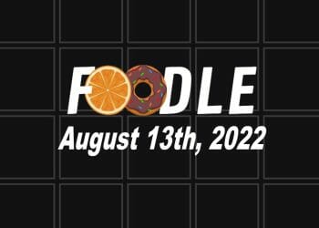 Daily Foodle - 13th August 2022