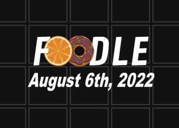 Daily Foodle - 6th August 2022