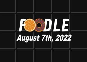 Daily Foodle - 7th August 2022