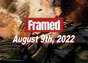 Daily Framed 151 Movie - August 9, 2022
