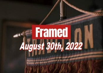 Daily Framed 172 Movie - August 30, 2022