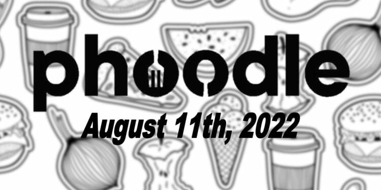 Daily Phoodle - 11th August 2022