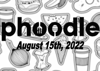 Daily Phoodle - 15th August 2022