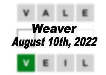 Daily Weaver - 10th August 2022