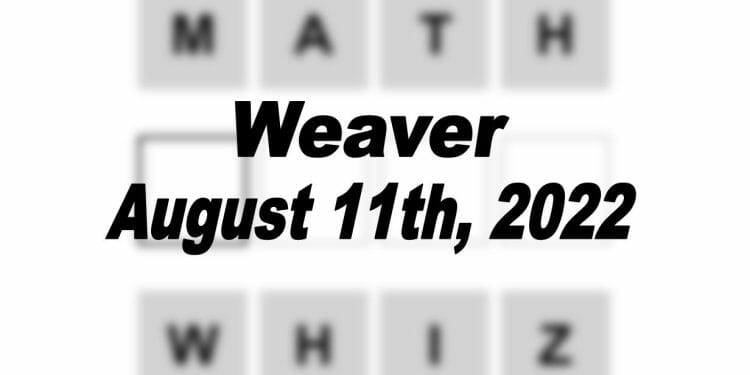Daily Weaver - 11th August 2022