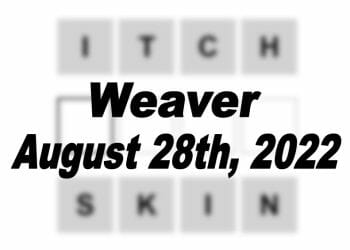 Daily Weaver - 28th August 2022