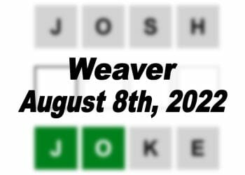 Daily Weaver - 8th August 2022