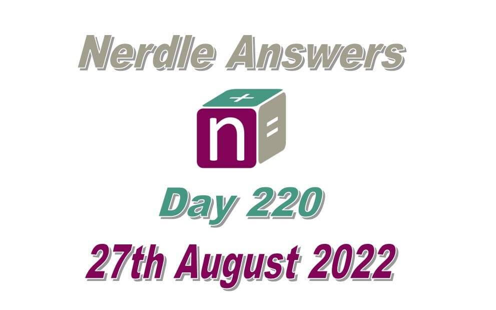 Nerdle 220 - 27th August 2022