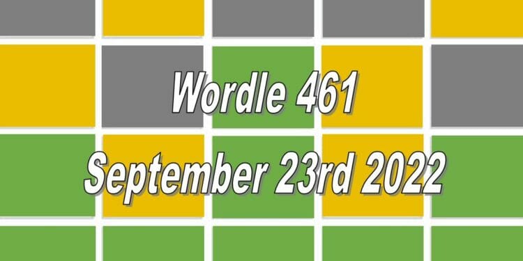 Daily Wordle 461 - 23rd September 2022