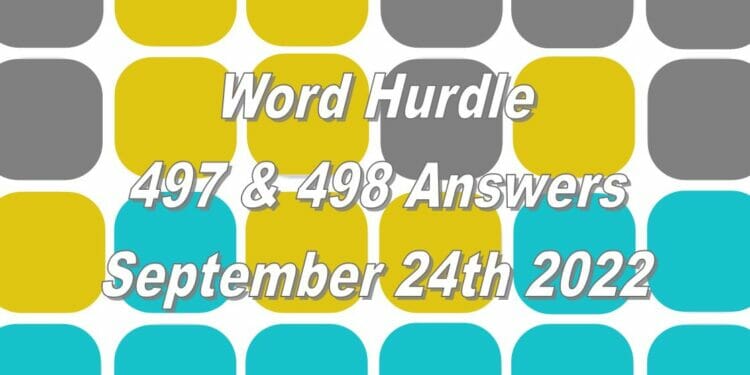 Word Hurdle #497 & #498 - 24th September 2022
