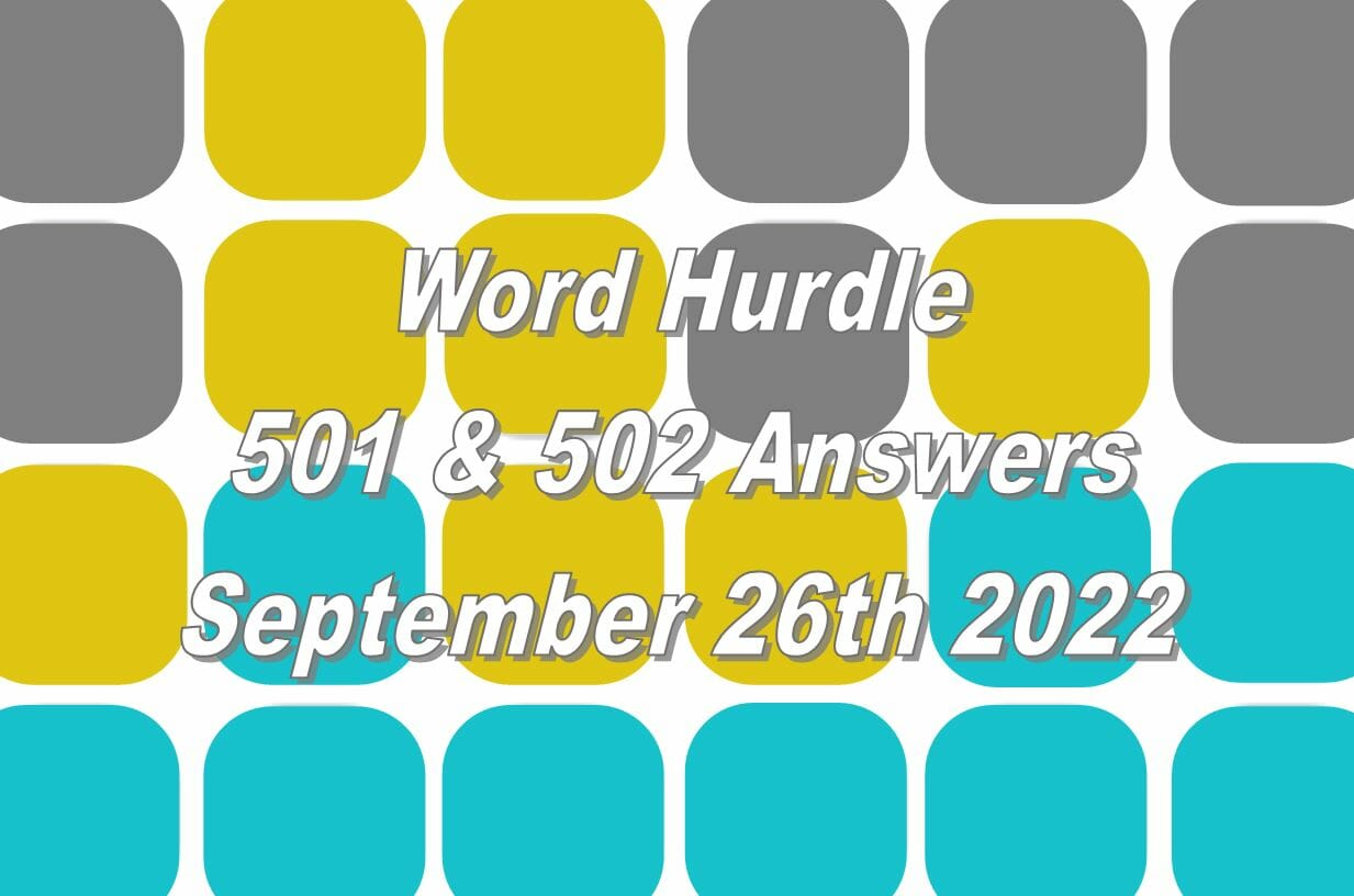 Word Hurdle #501 & #502 - 26th September 2022
