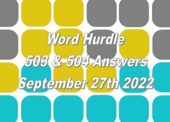 Word Hurdle #503 & #504 - 27th September 2022