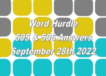 Word Hurdle #505 & #506 - 28th September 2022