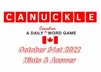 Daily Canuckle - 31st October 2022