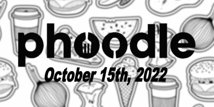 Daily Phoodle - 15th October 2022