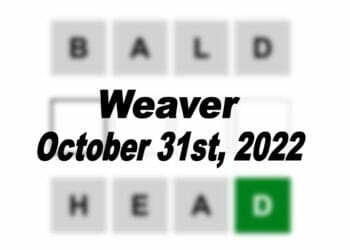 Daily Weaver - 31st October 2022