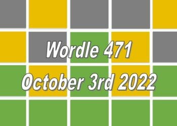 Daily Wordle 471 - 3rd October 2022