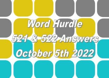 Word Hurdle #521 & #522 - 5th October 2022
