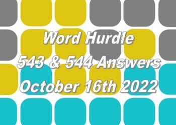 Word Hurdle #543 & #544 - 16th October 2022