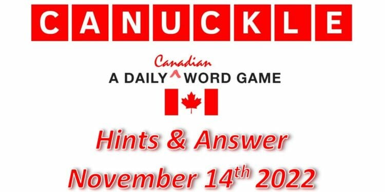 Daily Canuckle - 14th November 2022