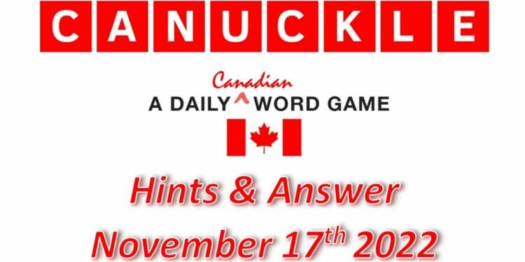 Daily Canuckle - 17th November 2022