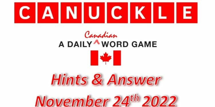 Daily Canuckle - 24th November 2022