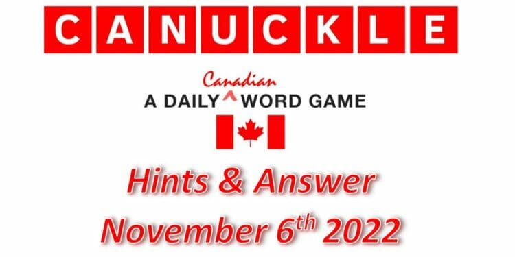 Daily Canuckle - 6th November 2022