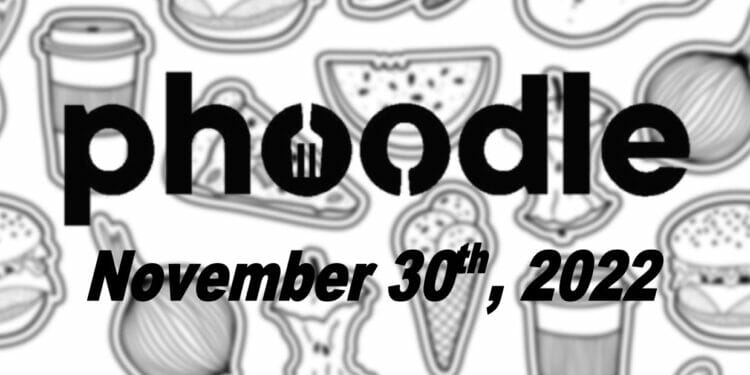Daily Phoodle - 30th November 2022