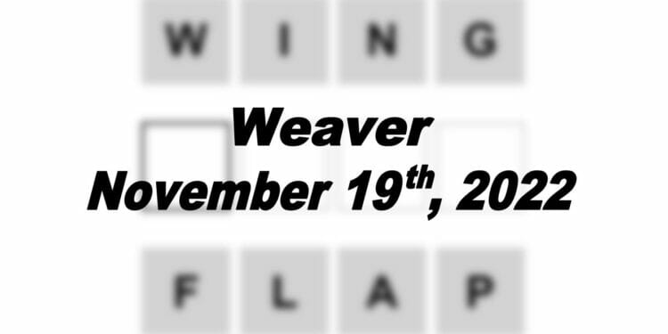 Daily Weaver - 19th November 2022
